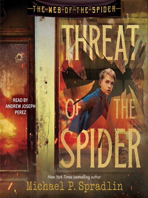 Title details for Threat of the Spider by Michael P. Spradlin - Available